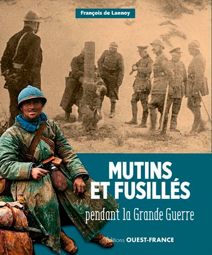 Mutins et fusillés pendant la Grande guerre