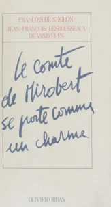 Le Comte de Mirobert se porte comme un charme