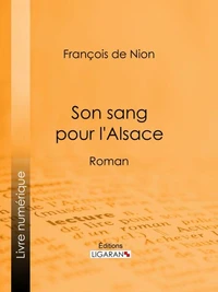 Son sang pour l'Alsace