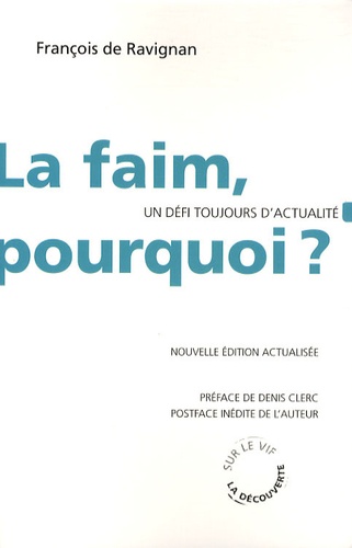 François de Ravignan - La faim, pourquoi ? - Un défi toujours d'actualité.