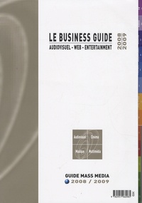 François de Saint-Exupéry - Le Business Guide 2008-2009 - Audiovisuel - Web - Entertainment.