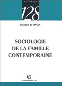 François de Singly - Sociologie de la famille contemporaine.