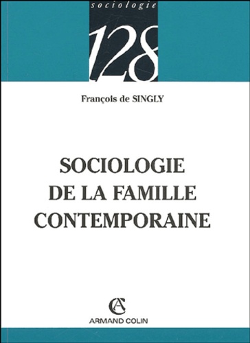 Sociologie de la famille contemporaine 2e édition - Occasion