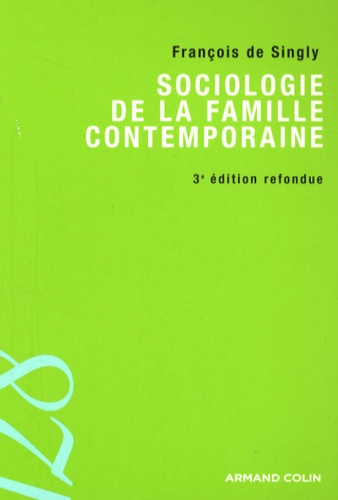 Sociologie de la famille contemporaine 3e édition - Occasion