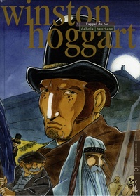 François Debois et Stéphane Heurteau - Winston Hoggart Tome 2 : L'appel du Tor.