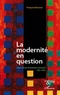 François Decarsin - La modernité en question - Deux siècles d'invention musicale 1781-1972.