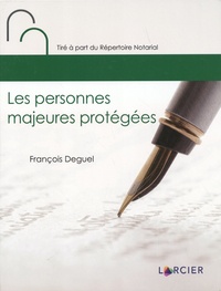 François Deguel - Les personnes majeures protégées.