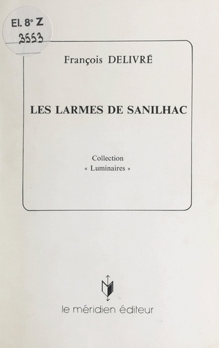 Les larmes de Sanilhac