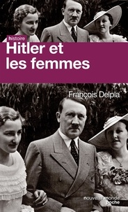 François Delpla - Hitler et les femmes.