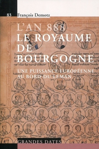 L'an 888, Le royaume de Bourgogne. Une puissance européenne au bord du Leman