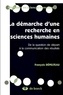 François Dépelteau - Démarche d'une recherche en sciences humaines.