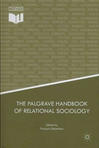 The Palgrave Handbook of Relational Sociology