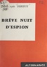François Derieux - Brève nuit d'espion.
