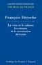 François Déroche - La voix et le calame - Les chemins de la canonisation du Coran.