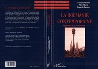 François Despres et Nicolas Pélissier - La Roumanie contemporaine - Approches de la transition.