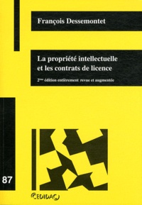 François Dessemontet - La propriété intellectuelle et les contrats de licence.