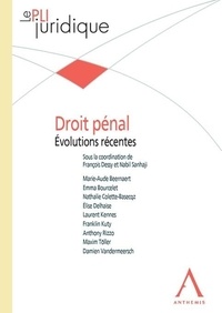 François Dessy et Nabil Sanhaji - Droit pénal - Evolutions récentes.