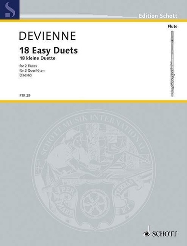 François Devienne - Edition Schott  : 18 Duos faciles - 2 flutes. Partition d'exécution..