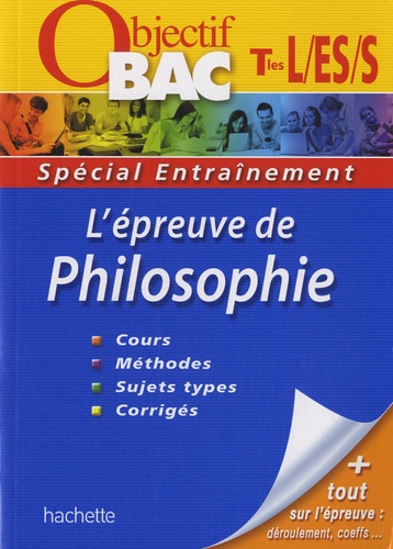 François Deviers-Jonlon et Sylvain Matton - L'épreuve de philosopie Tle L, ES, S - Spécial entrainement.