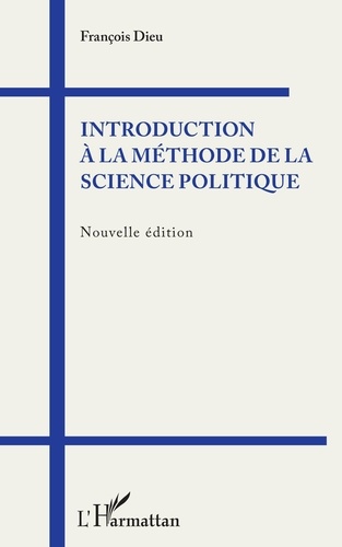 François Dieu - Introduction à la méthode de la science politique.