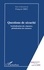 Questions de sécurité : sociétalisation des réponses, globalisation des menaces