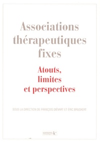 François Diévart et Eric Bruckert - Associations thérapeutiques fixes - Atouts, limites et perspectives.