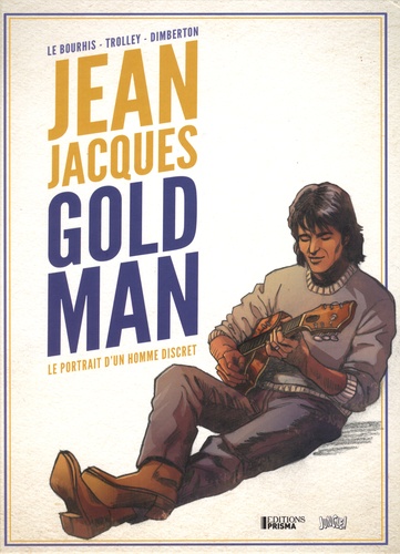 Jean-Jacques Goldman. Le portrait d'un homme discret