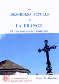 Des désordres actuels de la France, et des moyens dy remédier.pdf