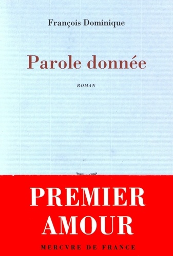 François Dominique - Parole donnée.