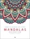 Mandalas relaxation. 40 mandalas à colorier