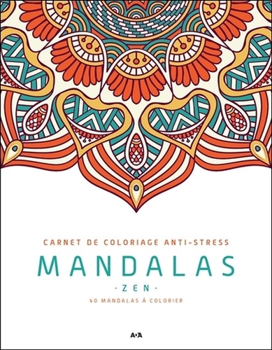 Mandalas zen. 40 mandalas à colorier