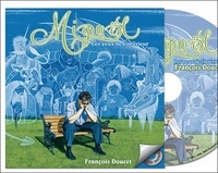 François Doucet - Miguël - Les yeux de l'intérieur. 1 CD audio