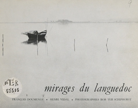 Mirages du Languedoc. Palavas-les-Flots, Maguelone