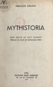 François Drujon et Louis de Gonzague Frick - Mythistoria.