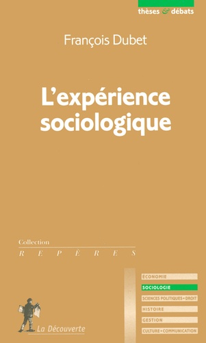 François Dubet - L'expérience sociologique.