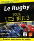 François Duboisset et Frédéric Viard - Le Rugby pour Les Nuls.