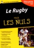 François Duboisset et Frédéric Viard - Le rugby pour les nuls.