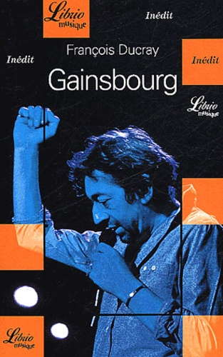 François Ducray - Serge Gainsbourg.