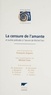 François Duparc et  Collectif - La censure de l'amante - Et autres préludes à l'oeuvre de Michel Fain, [actes du colloque d'Annecy, 24 avril 1998].