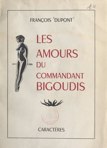 Les amours du commandant Bigoudis