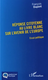 Réponse citoyenne au livre blanc sur l'avenir de l'Europe