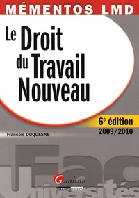 François Duquesne - Le Droit du travail nouveau.
