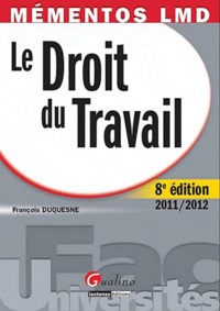 François Duquesne - Le Droit du Travail.