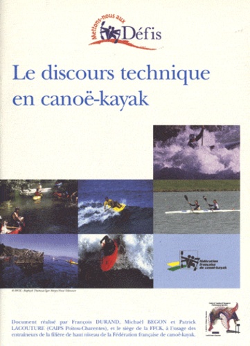 François Durand et Michaël Begon - Le discours technique en canoë-kayak.