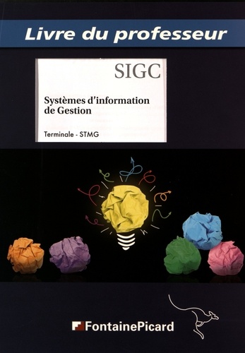 François Durel - Systèmes d'information de gestion Tle STMG - Livre du professeur.