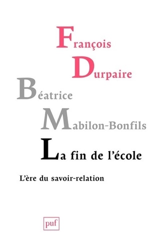 La fin de l'école. L'ère du savoir-relation