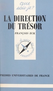 François Eck et Paul Angoulvent - La direction du Trésor.