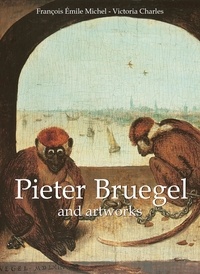 François Emile Michel et Victoria Charles - Mega Square  : Pieter Bruegel and artworks.
