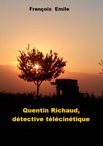 Quentin Richaud, détective télécinétique