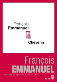 François Emmanuel - Cheyenn.